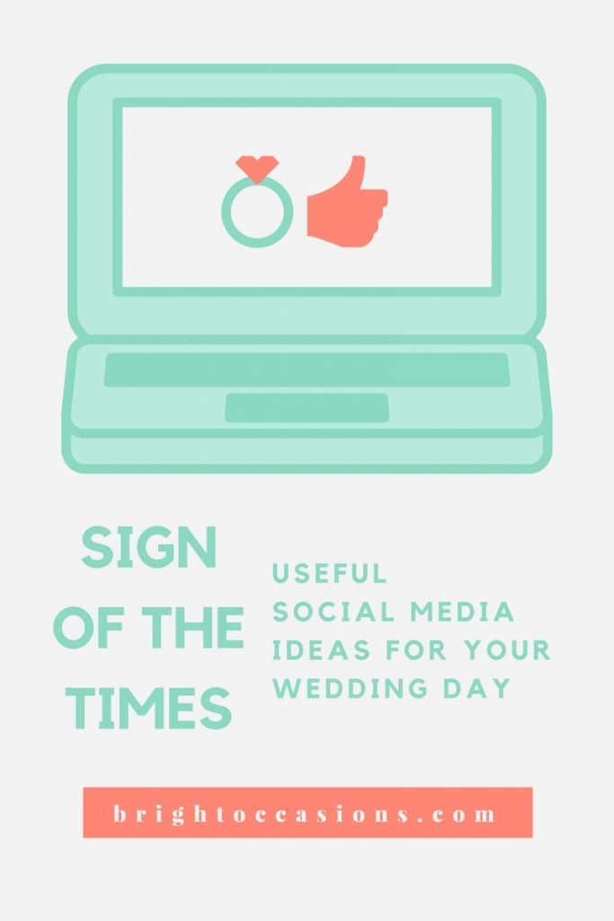 Bright Occasions, Using social media on your wedding day